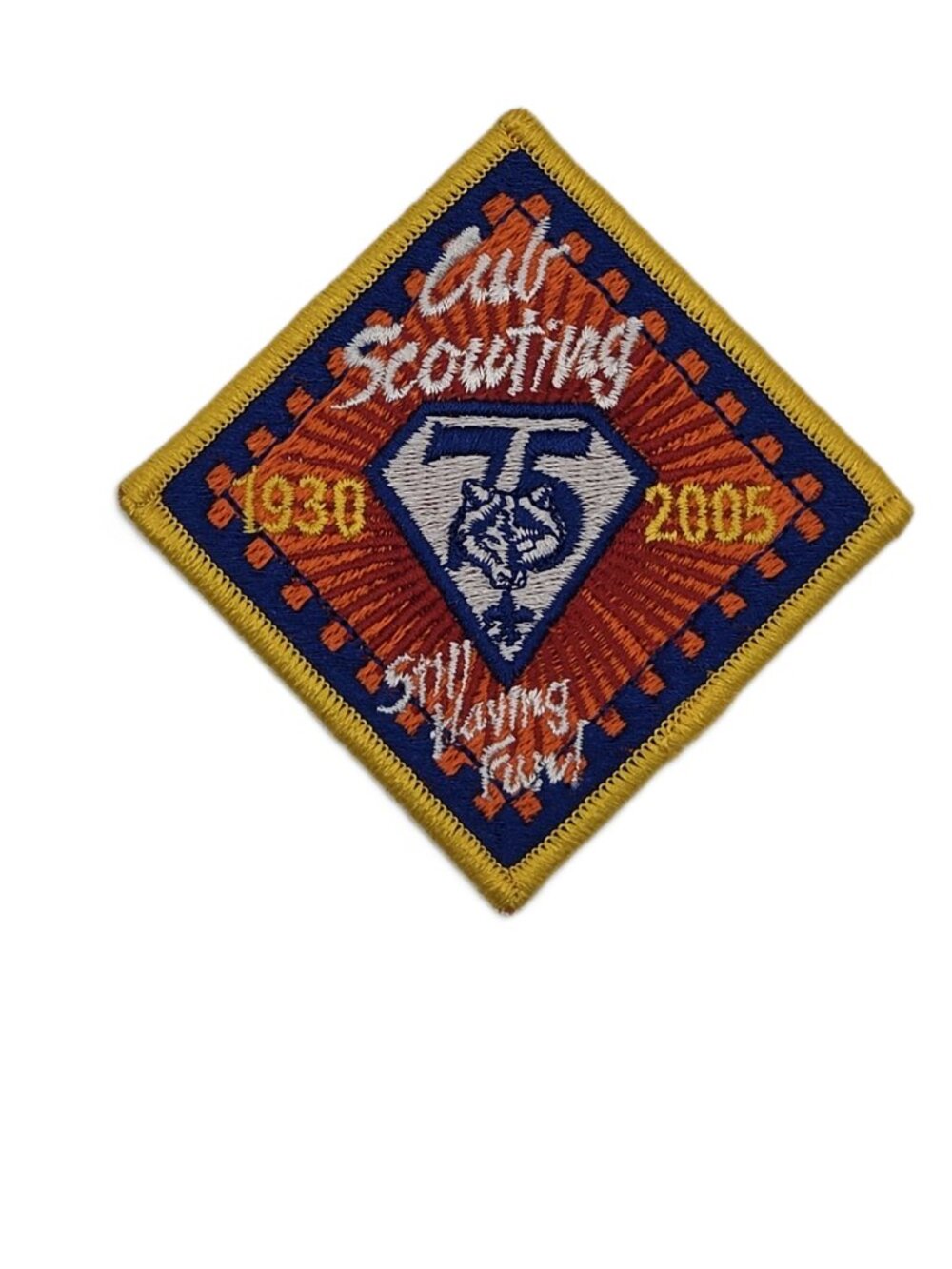 Cub Scouting 75th Anniversary 1930-2005 Still Having Fun Patch NOS